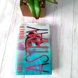 Astray By Amy Christine Parker Book Signed Best Seller Psychology Thriller Hard